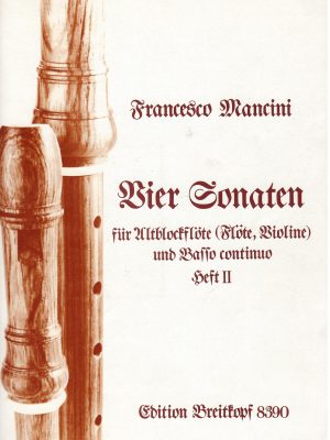 MANCINI, FRANCESCO – QUATTRO SONATE VOL. II