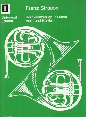 STRAUSS, FRANZ – HORN KONZERT OP.8