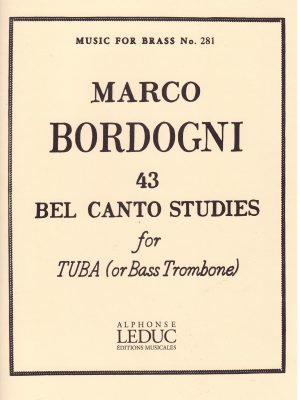BORDOGNI, MARCO – 43 BEL CANTO STUDIES FOR TUBA