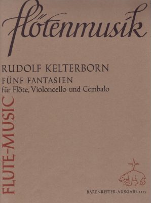 KELTERBORN, RUDOLF – FUNF FANTASIEN