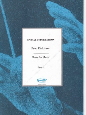 DICKINSON, PETER – RECORDER MUSIC