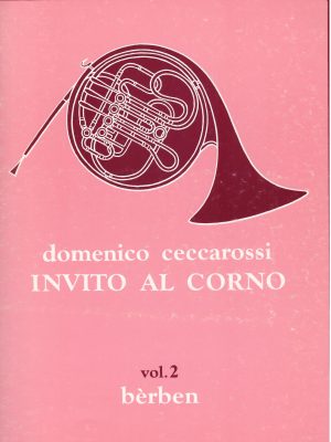 CECCAROSSI , DOMENICO – INVITO AL CORNO VOL. II