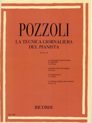 POZZOLI, ETTORE – LA TECNICA GIORNALIERA DEL PIANISTA