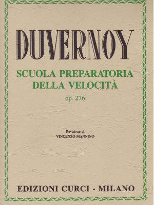 DUVERNOY, JEAN BAPTISTE – SCUOLA PREPARATORIA DELLA VELOCITà OP.276