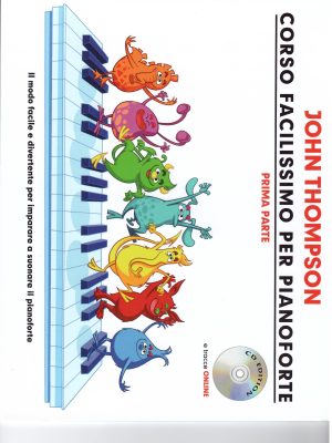 THOMPSON, JOHN – CORSO FACILISSIMO DI PIANOFORTE PARTE PRIMA