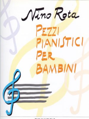 ROTA, NINO – PEZZI PIANISTICI PER BAMBINI