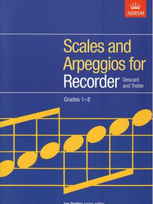 SCALES AND ARPEGGIOS FOR RECORDER