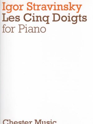 STRAVINSKJ, IGOR – LES CINQ DOIGTS