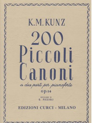 KUNZ, KONRAD M. – 200 PICCOLI CANONI A DUE PARTI