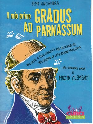 VINCIGUERRA , REMO – IL MIO PRIMO GRADUS AD PARNASSUM