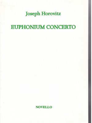 HOROVITZ, JOSEPH – EUPHONIUM CONCERTO