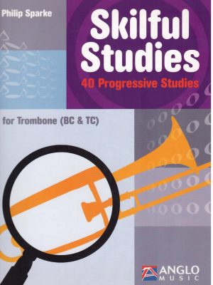 SPARKE, PHILIP – SKILFUL STUDIES FOR TROMBONE