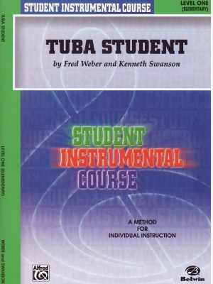 STUDENT INSTRUMENTAL COURSE: TUBA STUDENT ELEMENTARY