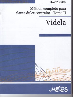 VIDELA, MARIO – METODO PER FLAUTO DOLCE CONTRALTO VOL.2
