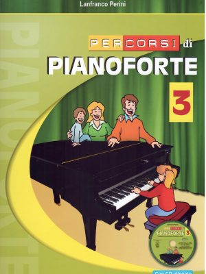 PERINI, LANFRANCO – PERCORSI DI PIANOFORTE VOL.3