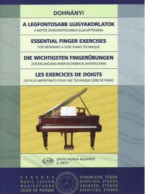DOHNANYI, ERNST – ESERCIZI ESSENZIALI PER LE DITA PER OTTENERE UNA SICURA TECNICA PIANISTICA