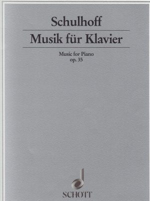 SCHULHOFF, ERWIN – MUSIK FUR KLAVIER