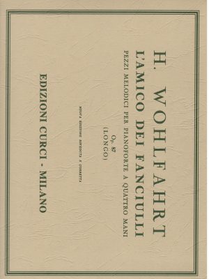 WOHLFART, HEINRICH – L’AMICO DEI FANCIULLI