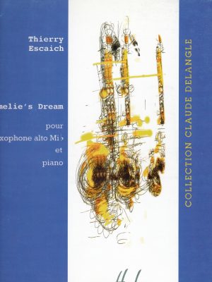 ESCAICH, THIERRY – AMELIE’S DREAM