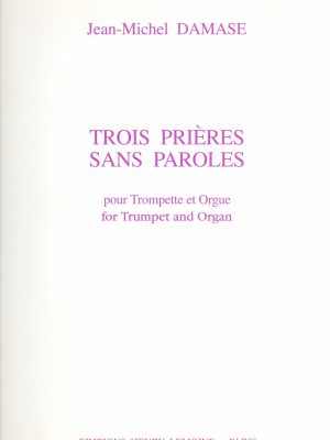 DAMASE, JEAN-MICHEL – TROIS PRIERES SANS PAROLES