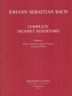 BACH, JOHANN SEBASTIAN – COMPLETE TRUMPET REP.VOL.3
