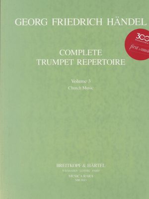 HANDEL, GEORG FRIEDRICH – COMPLETE TRUMPET REP.VOL.III