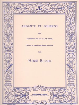 BUSSER, HENRI – ANDANTE E SCHERZO