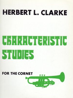 CLARKE, HERBERT – CHARACTERISTIC STUDIES