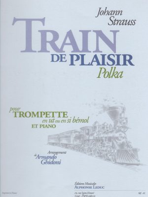 STRAUSS, JOHANN – TRAIN DE PLAISIR