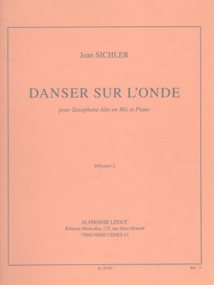 SICHLER, JEAN – DANSER SUR L’ONDE