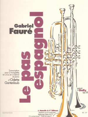 FAURE’, GABRIEL – LE PAS ESPAGNOL