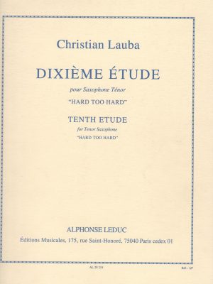 LAUBA, CHRISTIAN – DIXIEME ETUDE – HARD TOO HARD