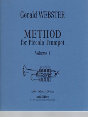WEBSTER, GERALD – METHOD FOR PICCOLO TRUMPET VOL.1