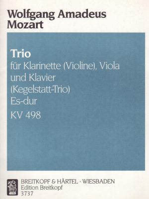 MOZART, WOLFGANG AMADEUS – TRIO IN ES “KEGELSTATT-TRIO” KV498