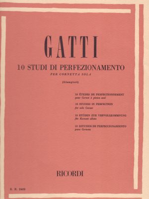 GATTI, DOMENICO – 10 STUDI DI PERFEZIONAMENTO PER CORNETTA