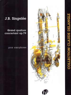 SINGELEE, J.B. – GRAND QUATUOR CONCERTANT OP.79
