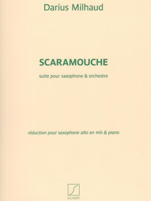 MILHAUD, DARIUS – SCARAMOUCHE