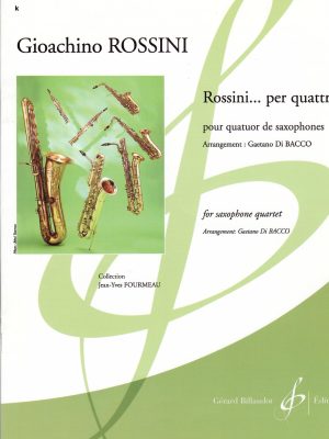 ROSSINI, GIOACHINO – ROSSINI PER QUATTRO