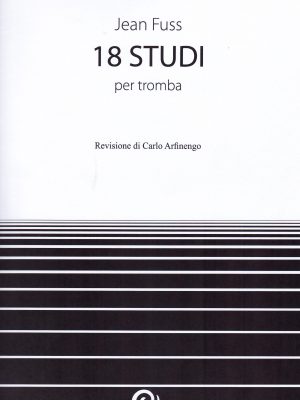 FUSS, JEAN – 18 STUDI PER TROMBA