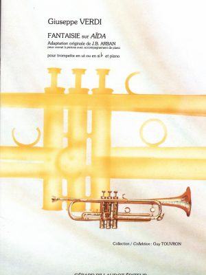 VERDI / ARBAN, JEAN BAPTISTE – FANTAISIE SUR AIDA