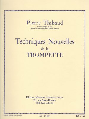 THIBAUD, PIERRE – TECHNIQUES NOUVELLES DE LA TROMPETTE
