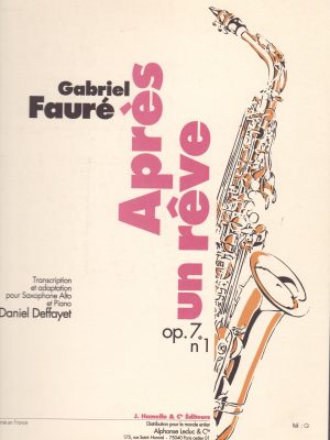 FAURE’, GABRIEL – APRES UN REVE OP. 7 N. 1