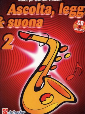 ASCOLTA, LEGGI E SUONA VOL.2 SAX ALTO