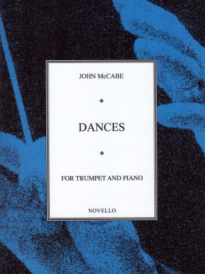 McCABE, JOHN – DANCES FOR TRUMPET AND PIANO