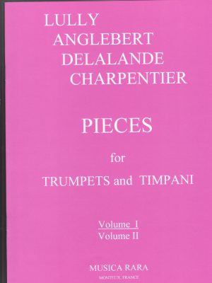 LULLY, DELALANDE, CHARPENTIER, D’ANGLEBERT, VOL.1
