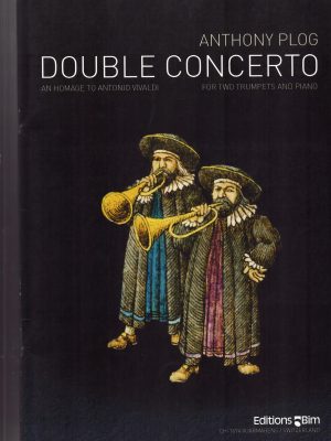 PLOG , ANTHONY – DOUBLE CONCERTO FOR TWO TRUMPETS