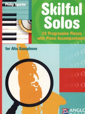 SPARKE, PHILIP – SKILFUL SOLOS FOR ALTO SAXOPHONE