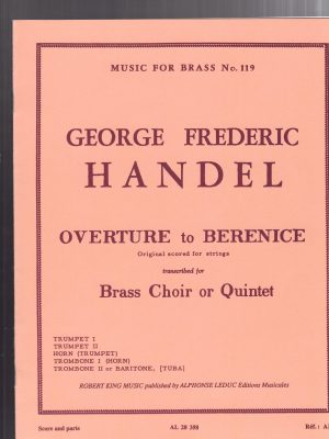 HANDEL, GEORG FRIEDRICH – OVERTURE TO BERENICE