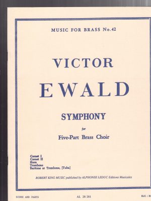 EWALD,  – SYMPHONY FOR BRASS CHOIR