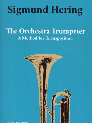 HERING, SIGMUND – THE ORCHETRAL TRUMPETER